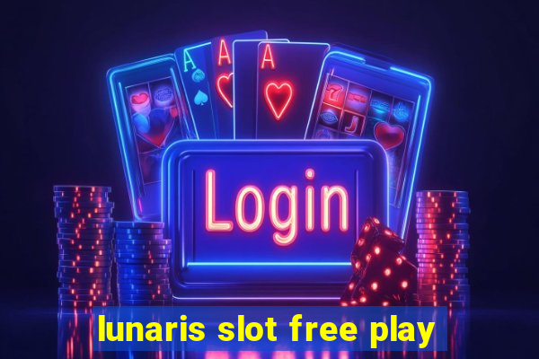 lunaris slot free play