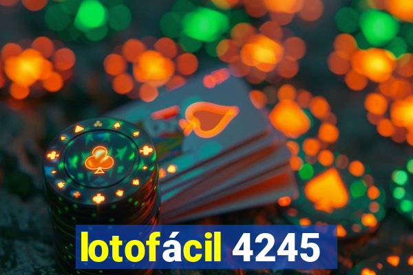 lotofácil 4245