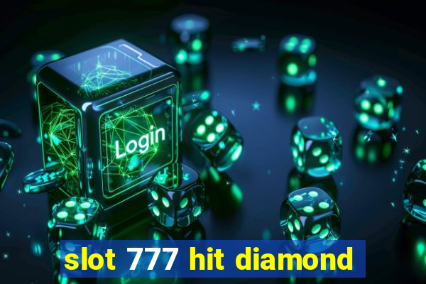 slot 777 hit diamond