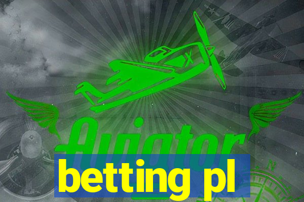 betting pl