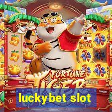 luckybet slot