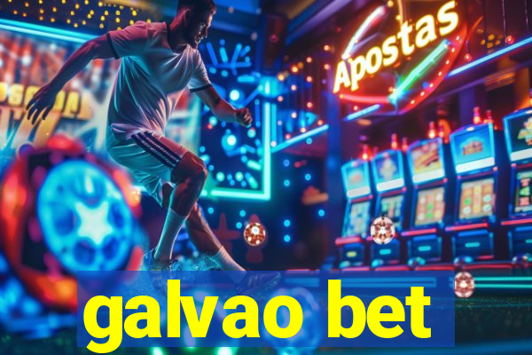 galvao bet