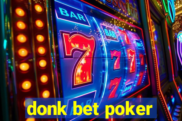 donk bet poker