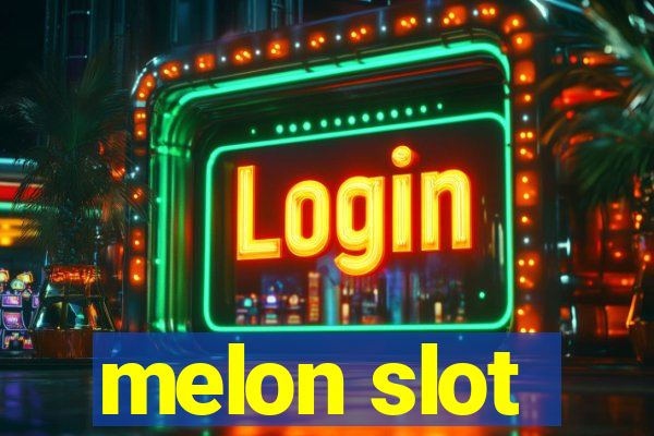 melon slot