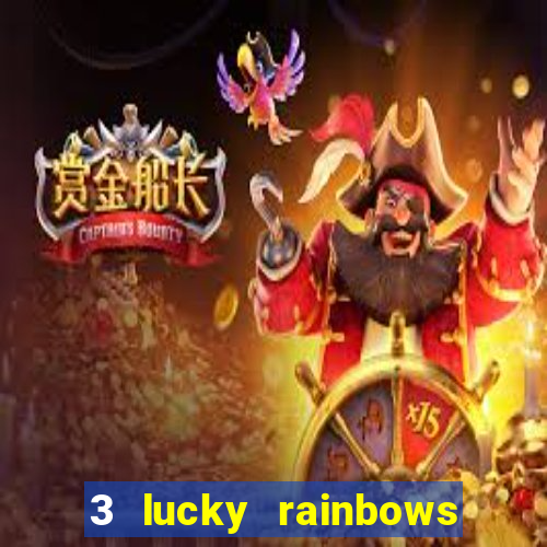 3 lucky rainbows slot demo