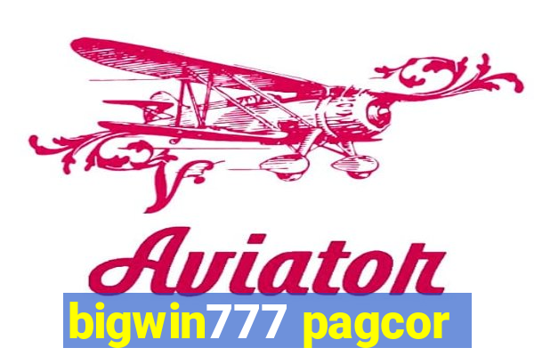 bigwin777 pagcor