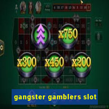 gangster gamblers slot