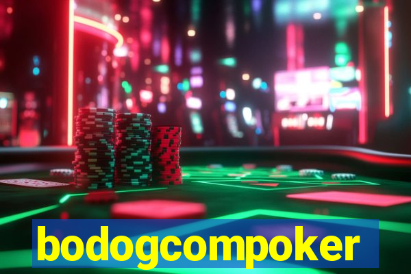 bodogcompoker