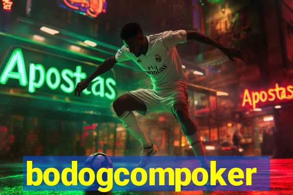 bodogcompoker