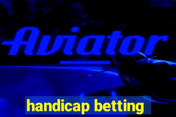 handicap betting