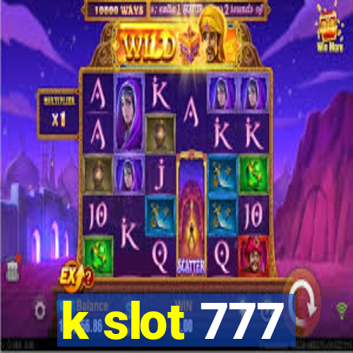 k slot 777