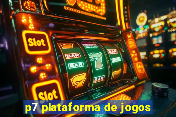 p7 plataforma de jogos