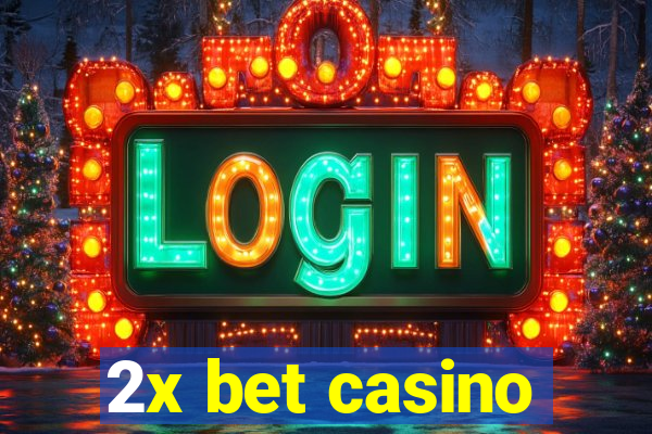 2x bet casino