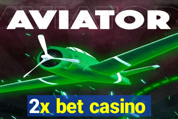 2x bet casino