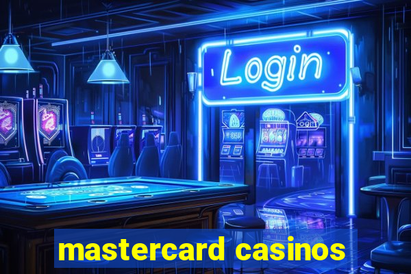 mastercard casinos