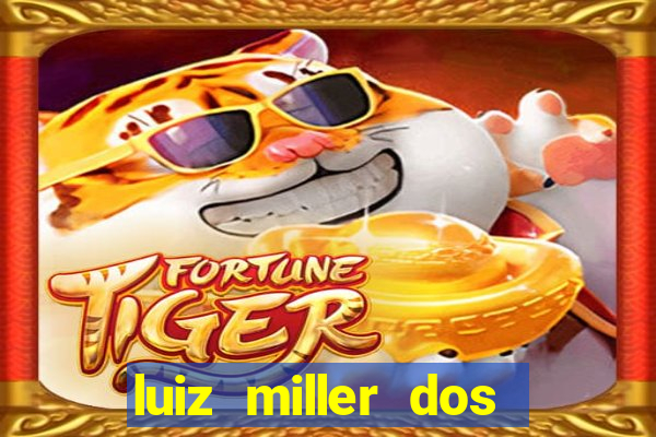 luiz miller dos santos martinho