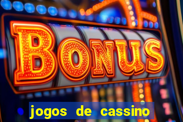 jogos de cassino facil de ganhar dinheiro