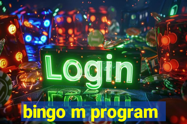 bingo m program