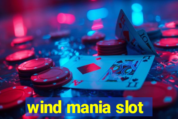 wind mania slot