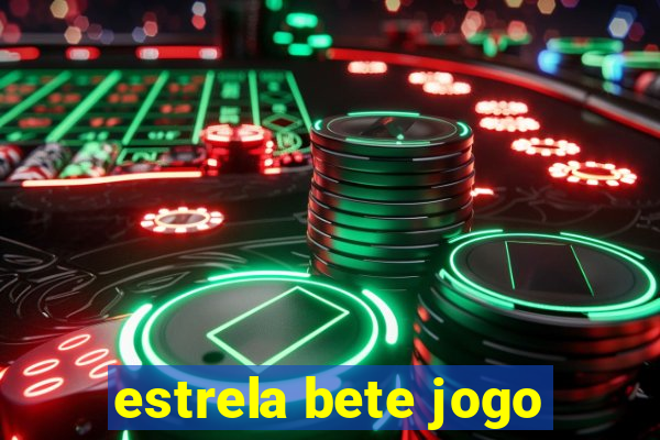 estrela bete jogo