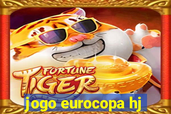 jogo eurocopa hj