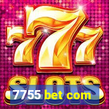 7755 bet com