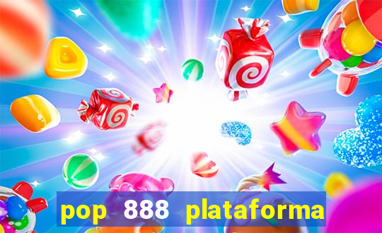 pop 888 plataforma de jogos