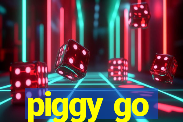 piggy go