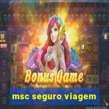 msc seguro viagem