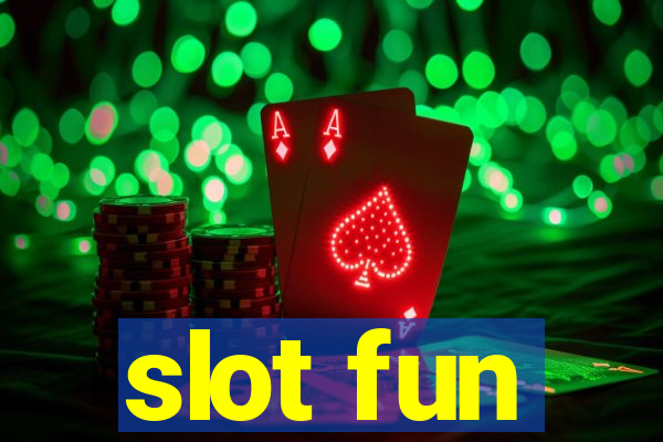 slot fun