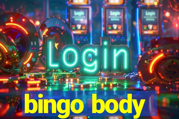 bingo body