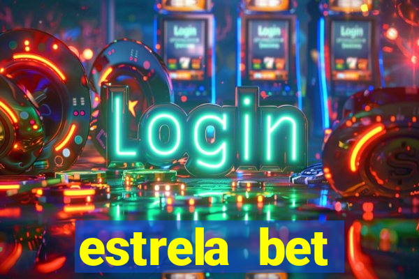 estrela bet aplicativo download