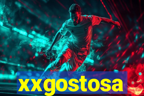 xxgostosa