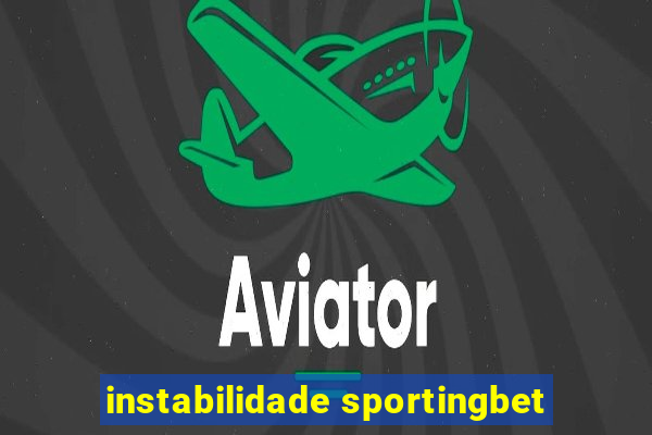 instabilidade sportingbet