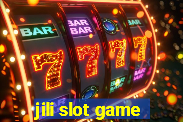 jili slot game