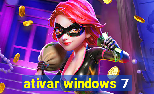 ativar windows 7