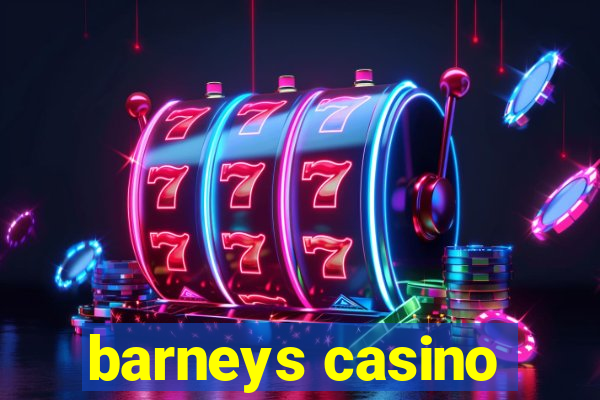 barneys casino