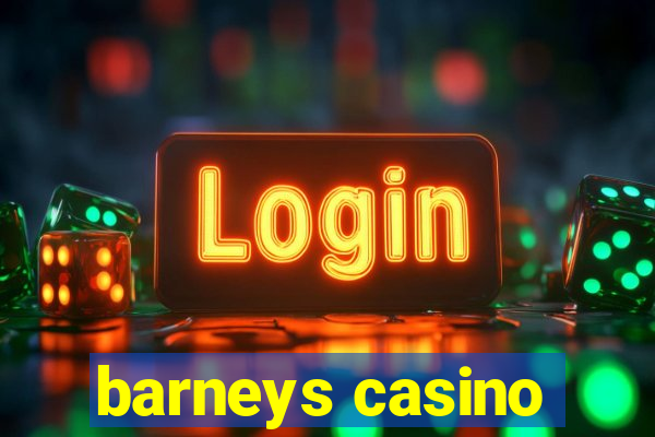 barneys casino