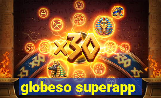 globeso superapp