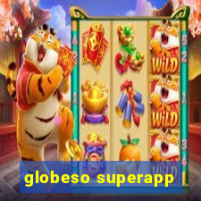 globeso superapp