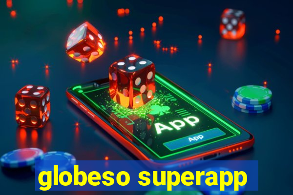 globeso superapp