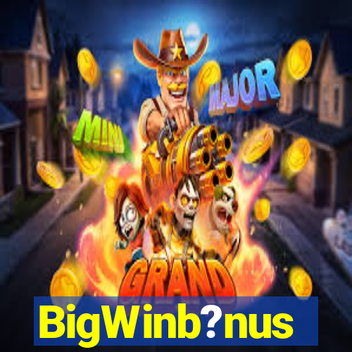 BigWinb?nus