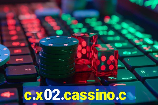 c.x02.cassino.com