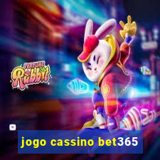 jogo cassino bet365