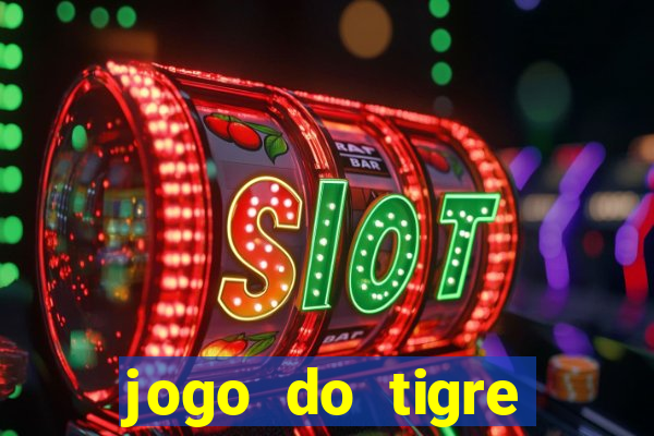 jogo do tigre deposito de 10 reais