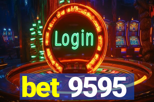 bet 9595