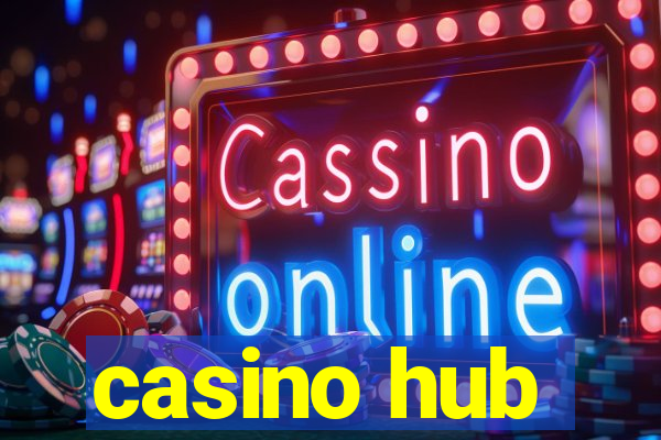 casino hub