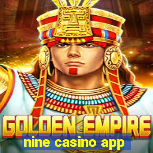 nine casino app