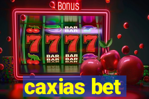 caxias bet