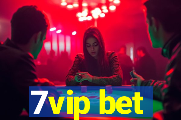 7vip bet